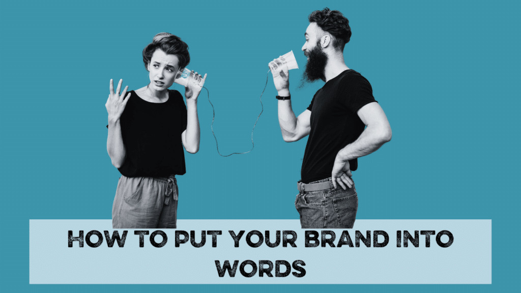 How to put your brand into words