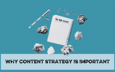 Why content strategy is important