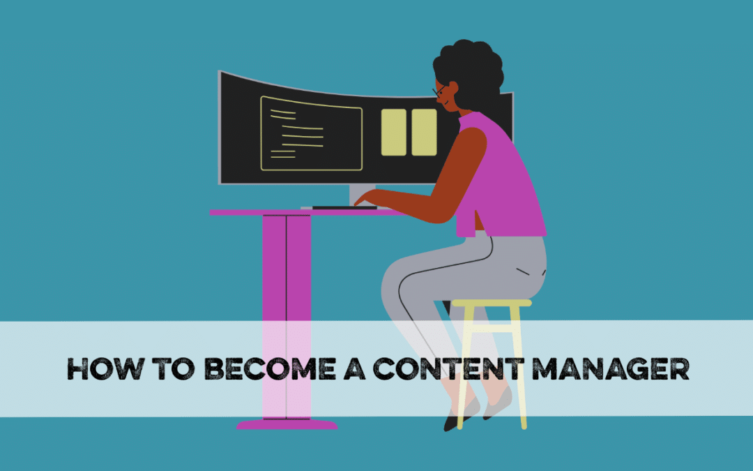 How to become a content manager
