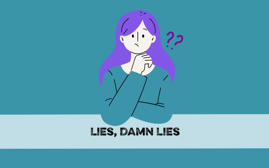 Lies, Damn Lies