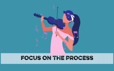 Focus on the process (not the outcome)