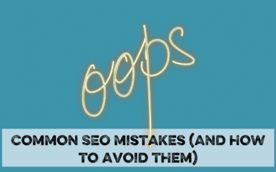 Common SEO Mistakes (and how to avoid them)