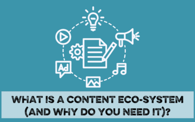 What is a content ecosystem and why you do need one?